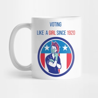 Voting Like a Girl since 1920 Mug